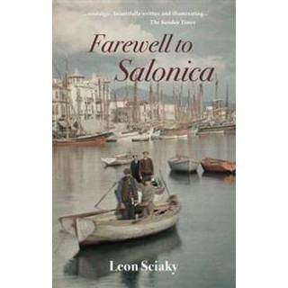 Farewell to Salonica