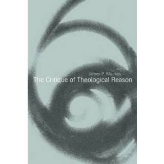 The Critique of Theological Reason