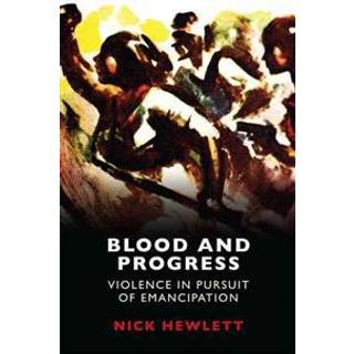 Blood and Progress