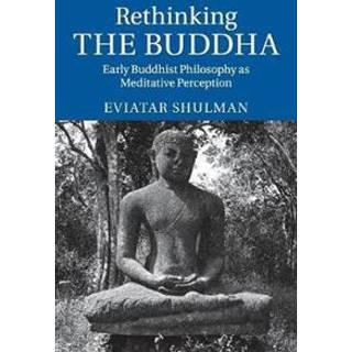 Rethinking the Buddha