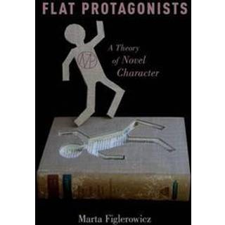 Flat Protagonists