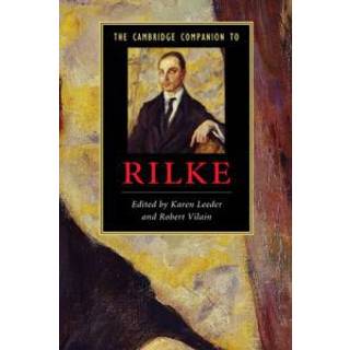 The Cambridge Companion to Rilke