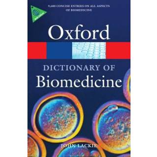 A Dictionary of Biomedicine