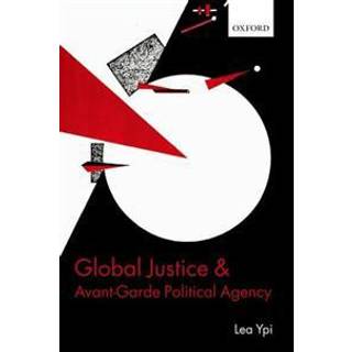 Global Justice and Avant-Garde Political Agency