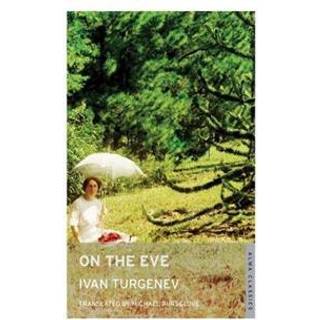 On the Eve: New Translation