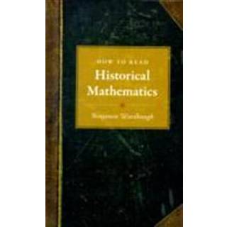 How to Read Historical Mathematics