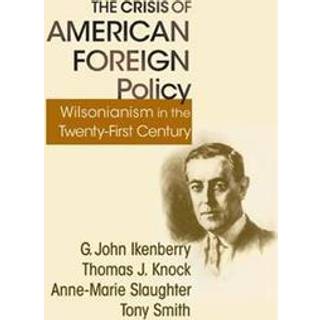 The Crisis of American Foreign Policy