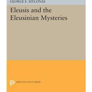 Eleusis and the Eleusinian Mysteries