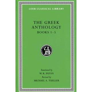 The Greek Anthology, Volume I