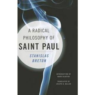 A Radical Philosophy of Saint Paul