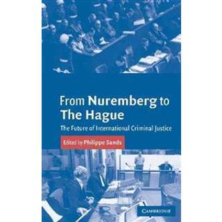 From Nuremberg to The Hague