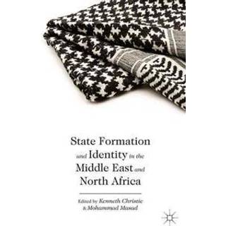 State Formation and Identity in the Middle East and North Africa