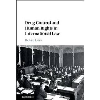 Drug Control and Human Rights in International Law