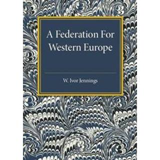 A Federation for Western Europe