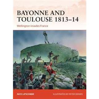 Bayonne and Toulouse 1813–14