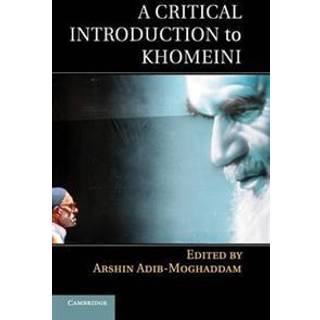 A Critical Introduction to Khomeini