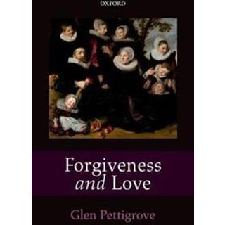Forgiveness and Love