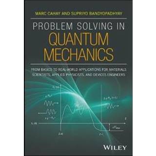 Problem Solving in Quantum Mechanics