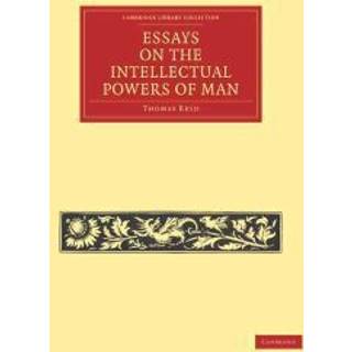 Essays on the Intellectual Powers of Man