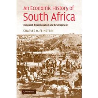 An Economic History of South Africa