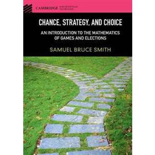 Chance, Strategy, and Choice