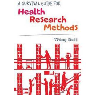 A Survival Guide for Health Research Methods
