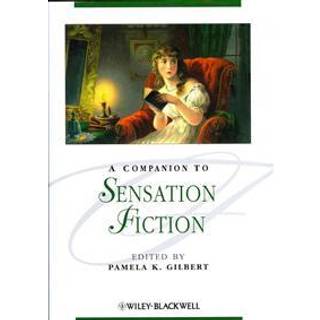 A Companion to Sensation Fiction