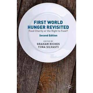 First World Hunger Revisited
