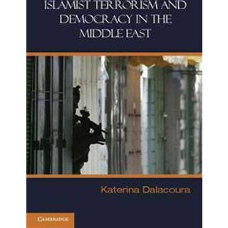 Islamist Terrorism and Democracy in the Middle East