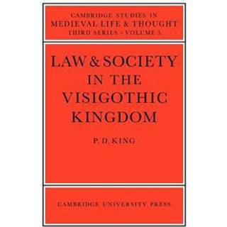 Law and Society in the Visigothic Kingdom
