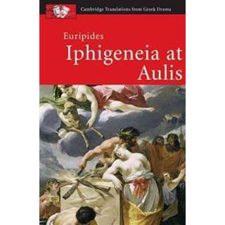 Euripides: Iphigeneia at Aulis