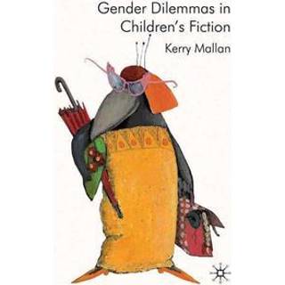 Gender Dilemmas in Children’s Fiction