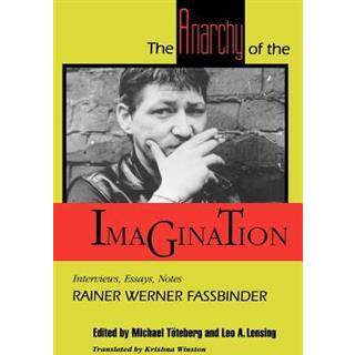 The Anarchy of the Imagination