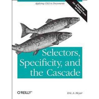Selectors, Specificity and the Cascade