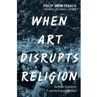 When Art Disrupts Religion