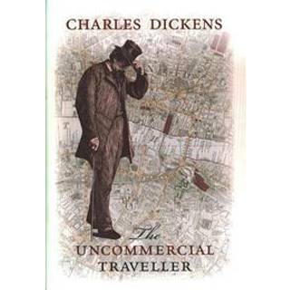 The Uncommercial Traveller