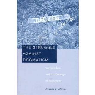 The Struggle against Dogmatism