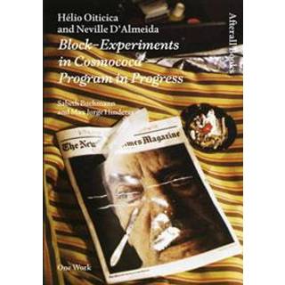 Helio Oiticica and Neville D'Almeida