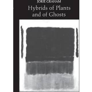 Hybrids of Plants and of Ghosts