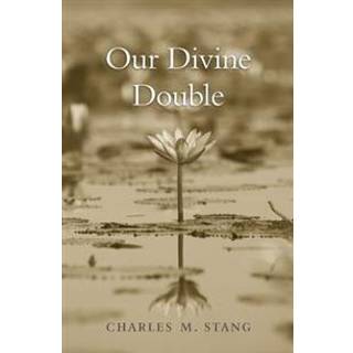 Our Divine Double