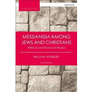 Messianism Among Jews and Christians