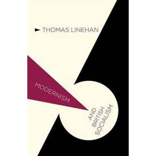 Modernism and British Socialism