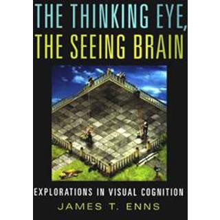 The Thinking Eye, the Seeing Brain