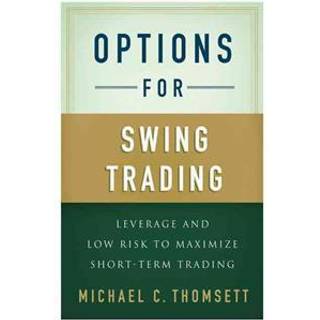 Options for Swing Trading