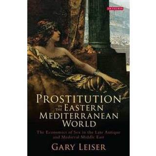 Prostitution in the Eastern Mediterranean World