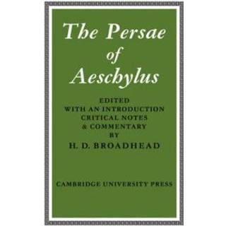 The Persae of Aeschylus