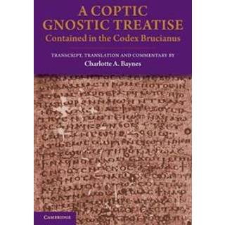 A Coptic Gnostic Treatise