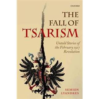 The Fall of Tsarism