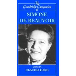 The Cambridge Companion to Simone de Beauvoir