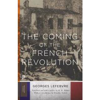The Coming of the French Revolution